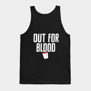 Out for Blood logo Tank Top